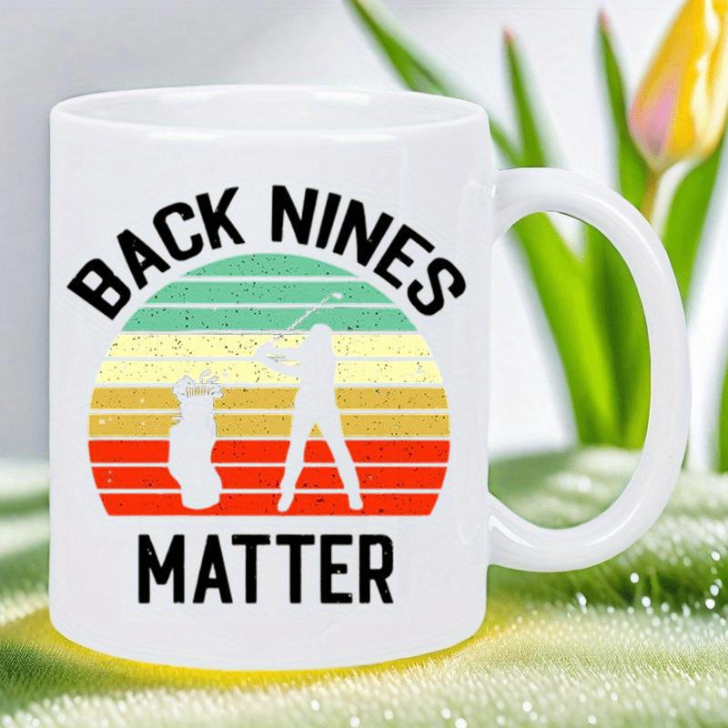Tailorly White Ceramic 11 oz Mug - Back Nines Matter Retro Sun Silhouette With Golfer Swinging And Golf Bag Standing Under Stripes Golfer