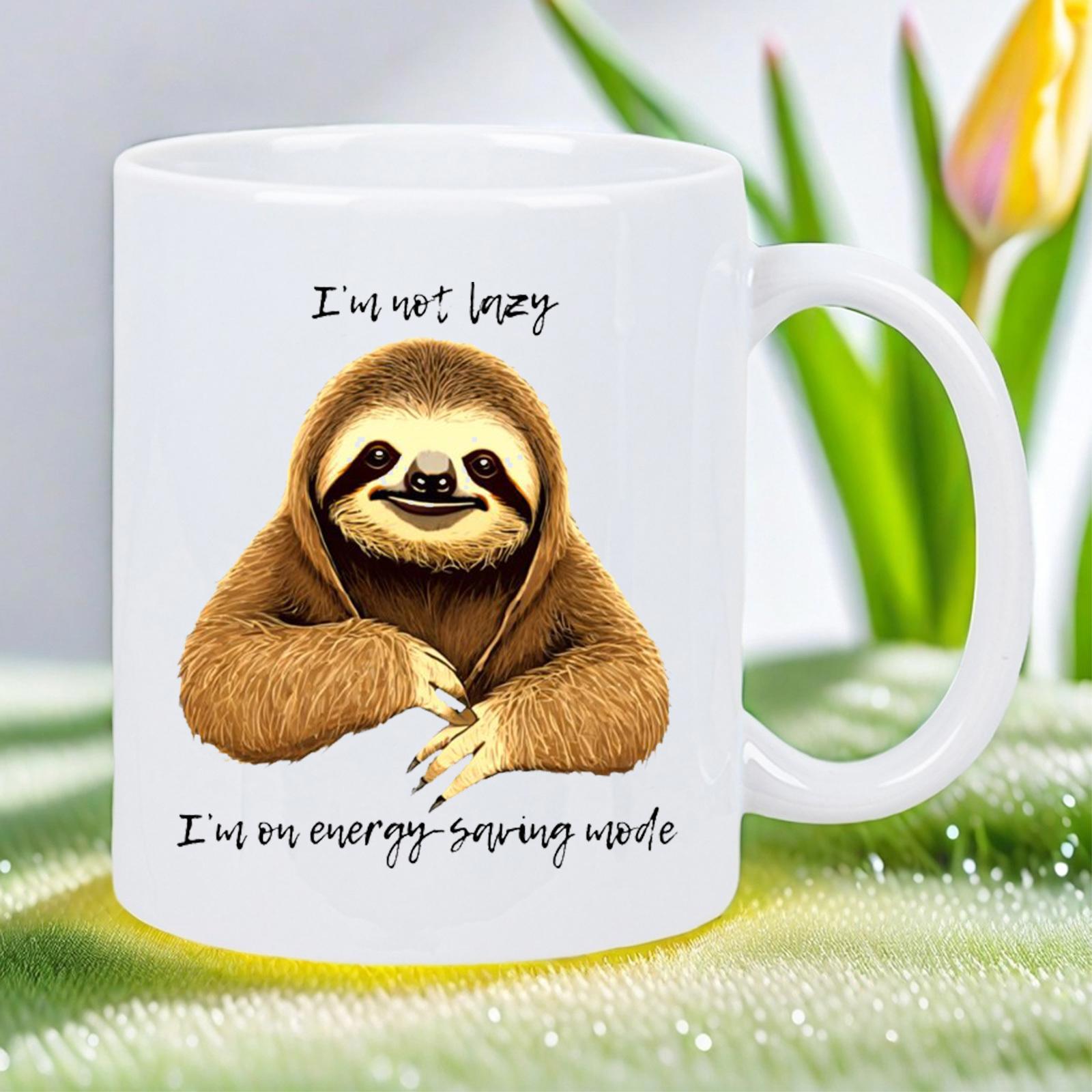 Tailorly White Ceramic 11 oz Mug - Im Not Lazy Im On Energy Saving Mode Calm Furry Brown Animal Wearing A Hooded Cloak Sloth