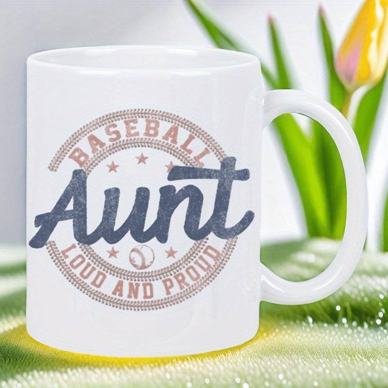 Tailorly White Ceramic 11 oz Mug - Baseball Aunt Loud And Proud Vintage Circular Sports Emblem Surrounded By Small Decorative Stars Aunt