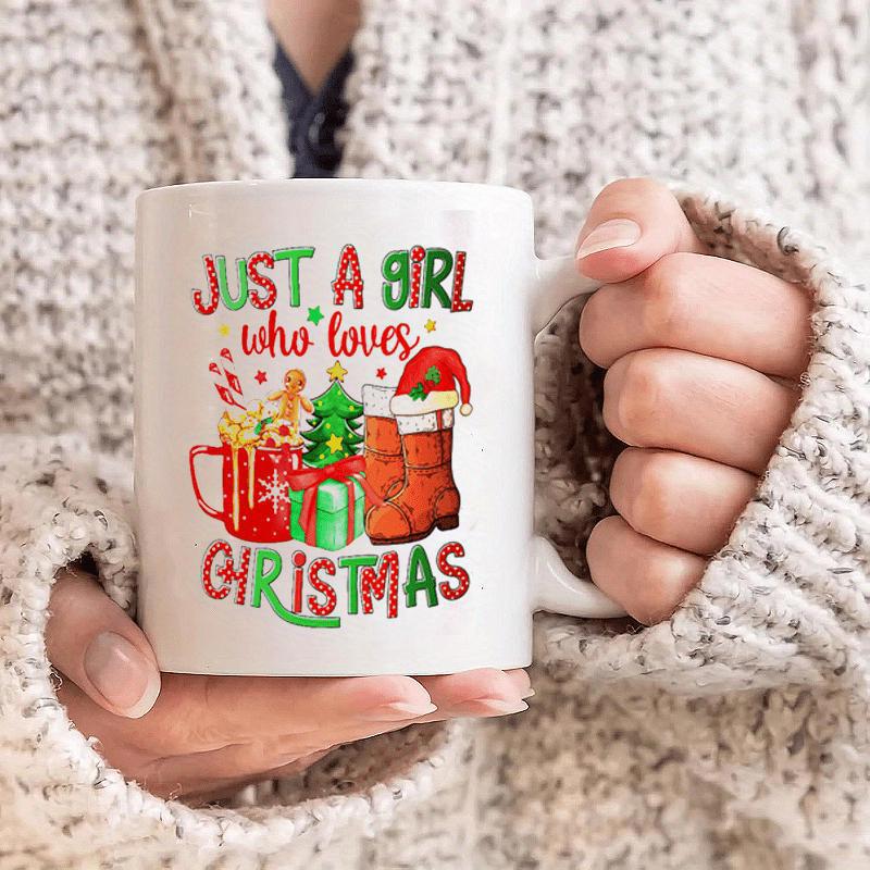 Tailorly White Ceramic 11 oz Mug - Just A Girl Who Loves Christmas Festive Holiday Elements Featuring Gingerbread Man Gift Box And Santa Boot Mug