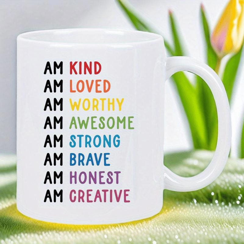 Tailorly White Ceramic 11 oz Mug - Am Kind Loved Worthy Awesome Strong Brave Honest Creative Minimalist Ceramic Vessel With Colorful Motivational Text Mug