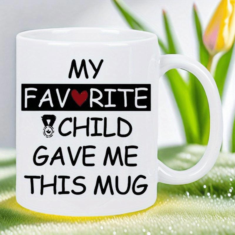 Tailorly White Ceramic 11 oz Mug - My Favorite Child Gave Me This Mug Minimalist Black Script Featuring Small Red Heart And Award Medal Mug