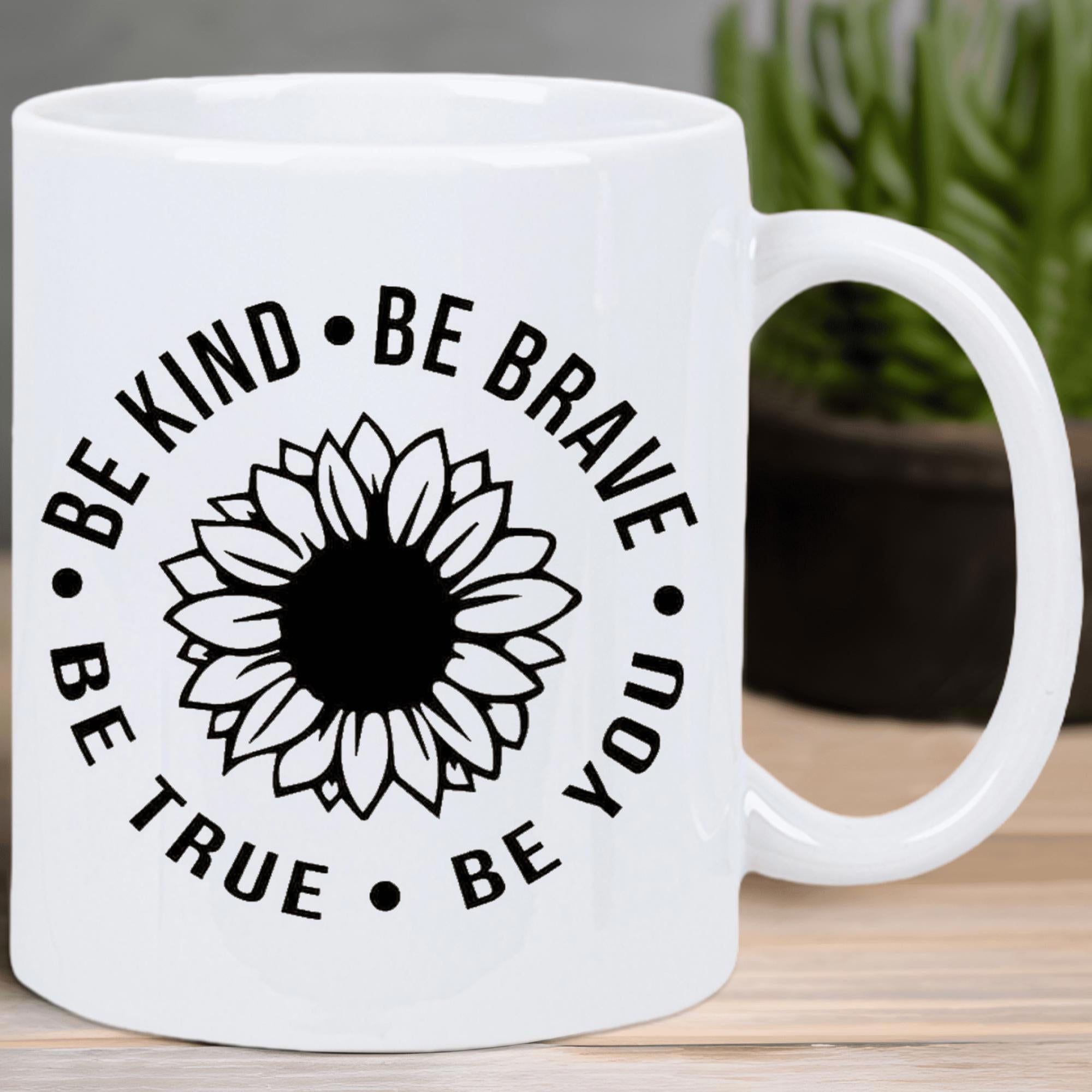 Tailorly White Ceramic 11 oz Mug - Be Kind Be Brave Be True Be You Minimalist Black Line Art Floral Petals Arranged In A Circular Motif Sunflower