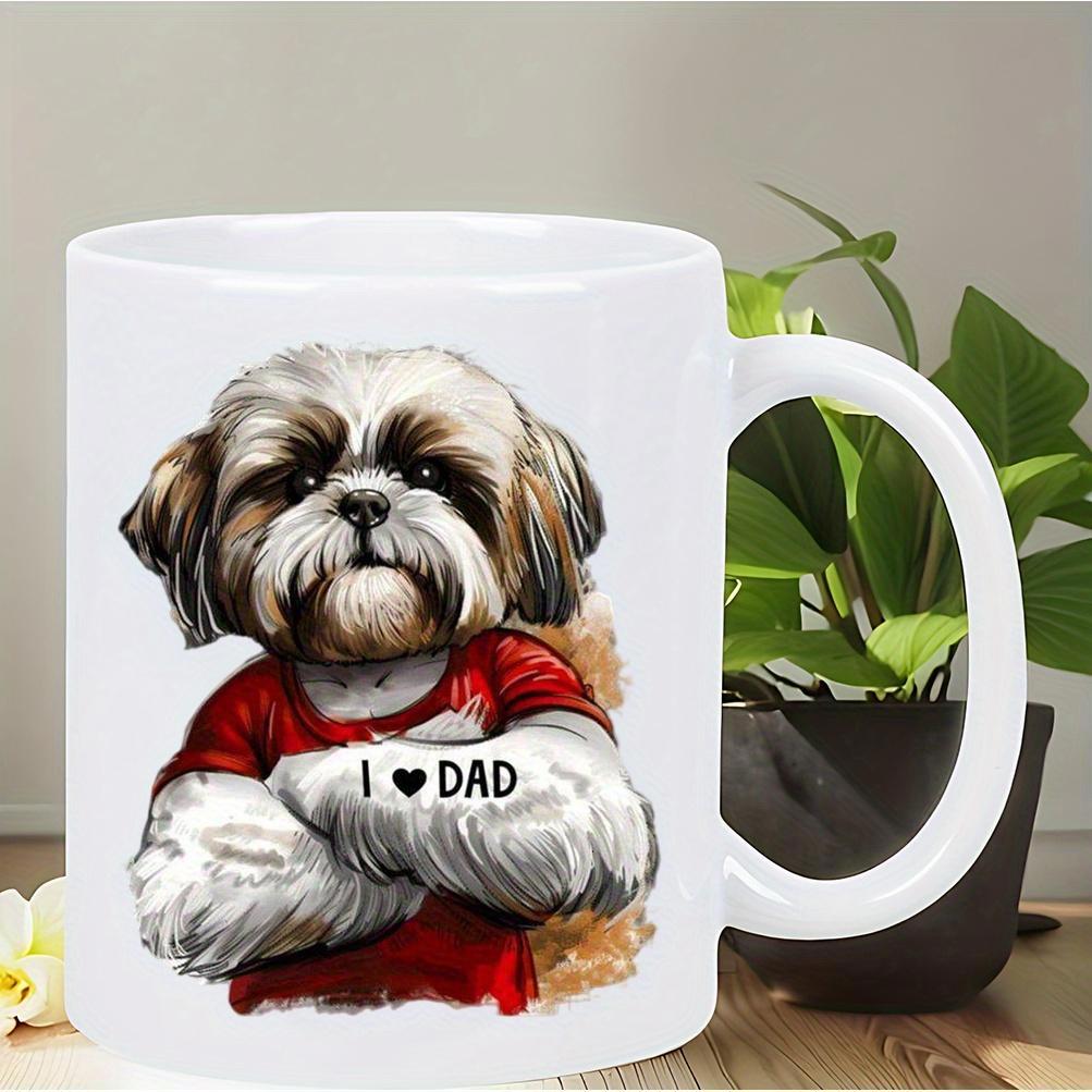 Tailorly White Ceramic 11 oz Mug - I Love Dad Fluffy Shih Tzu Wearing Red Shirt With Crossed Arms Dog