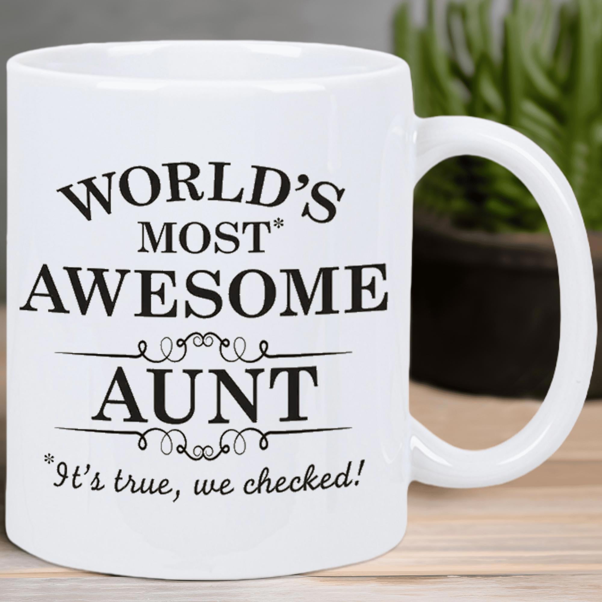 Tailorly White Ceramic 11 oz Mug - Worlds Most Awesome Aunt Its True We Checked With Elegant Black Swirls And Sophisticated Serif Text Layout Sign