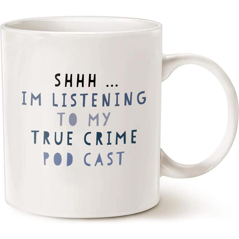 Tailorly White Ceramic 11 oz Mug - Shhh Im Listening To My True Crime Pod Cast Minimalist White Ceramic Vessel With Bold Hand Drawn Style Typography Mug