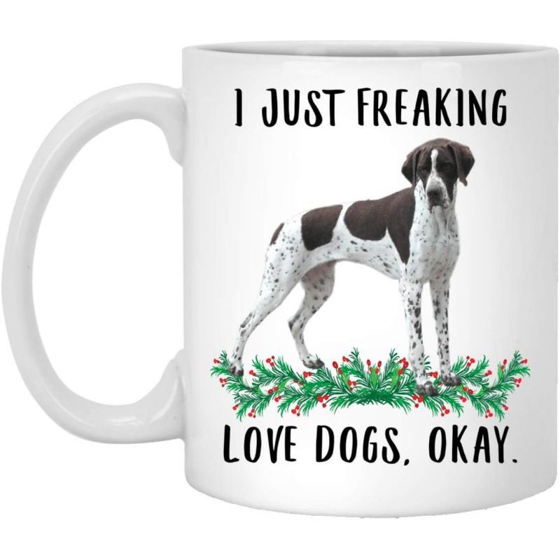 Tailorly White Ceramic 11 oz Mug - I Just Freaking Love Dogs Okay Majestic Spotted Pointer Standing On Green Pine Branches With Berries Dog