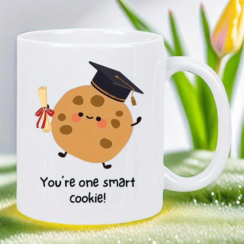 Tailorly White Ceramic 11 oz Mug - Youre One Smart Cookie Cute Cartoon Character Wearing Graduation Cap Holding Diploma Scroll Cookie