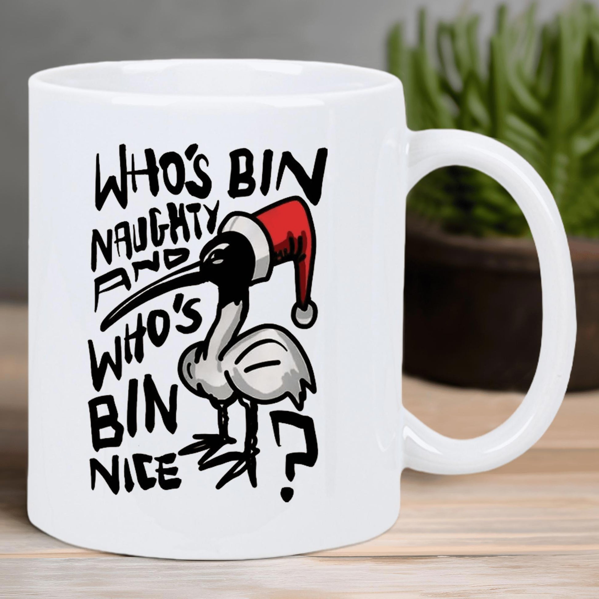 Tailorly White Ceramic 11 oz Mug - Whos Bin Naughty And Whos Bin Nice Quirky Australian Bird Wearing Festive Red Santa Hat Ibis