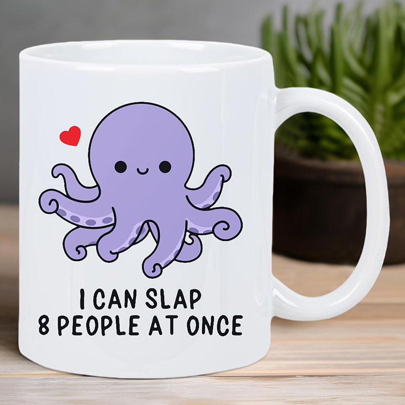 Tailorly White Ceramic 11 oz Mug - I Can Slap 8 People At Once Cute Purple Smiling Creature With A Tiny Red Heart And Waving Tentacles Octopus
