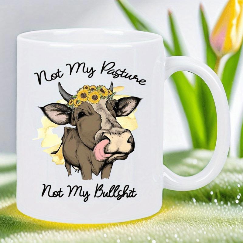 Tailorly White Ceramic 11 oz Mug - Not My Pasture Not My Bullshit Cartoon Style Brown Animal With Yellow Sunflower Floral Crown Licking Cow