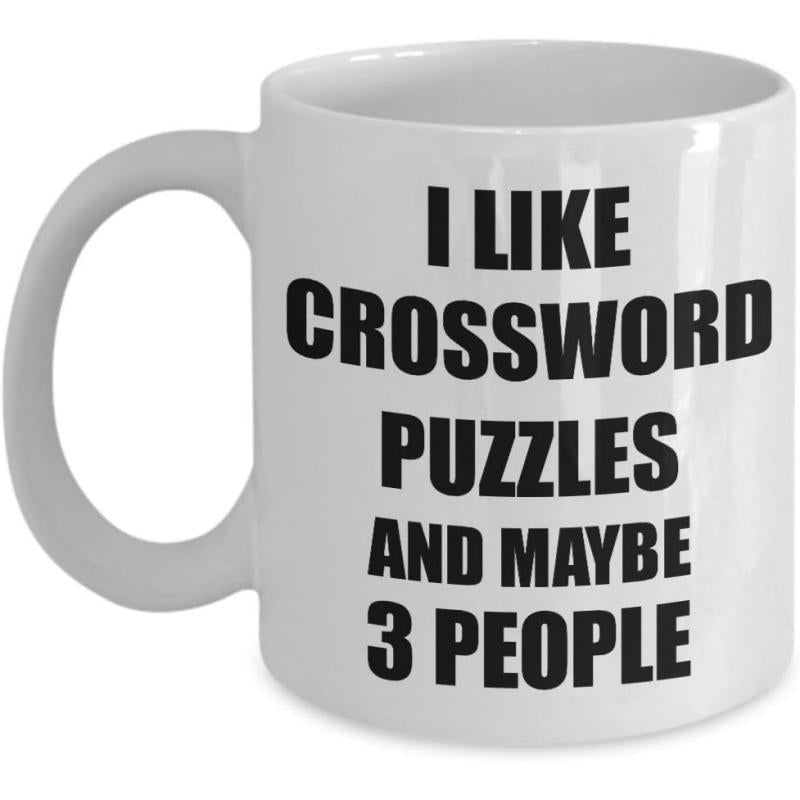 Tailorly White Ceramic 11 oz Mug - I Like Crossword Puzzles And Maybe 3 People Bold Black Minimalist Style Humor Typography Text Decorative Slogan
