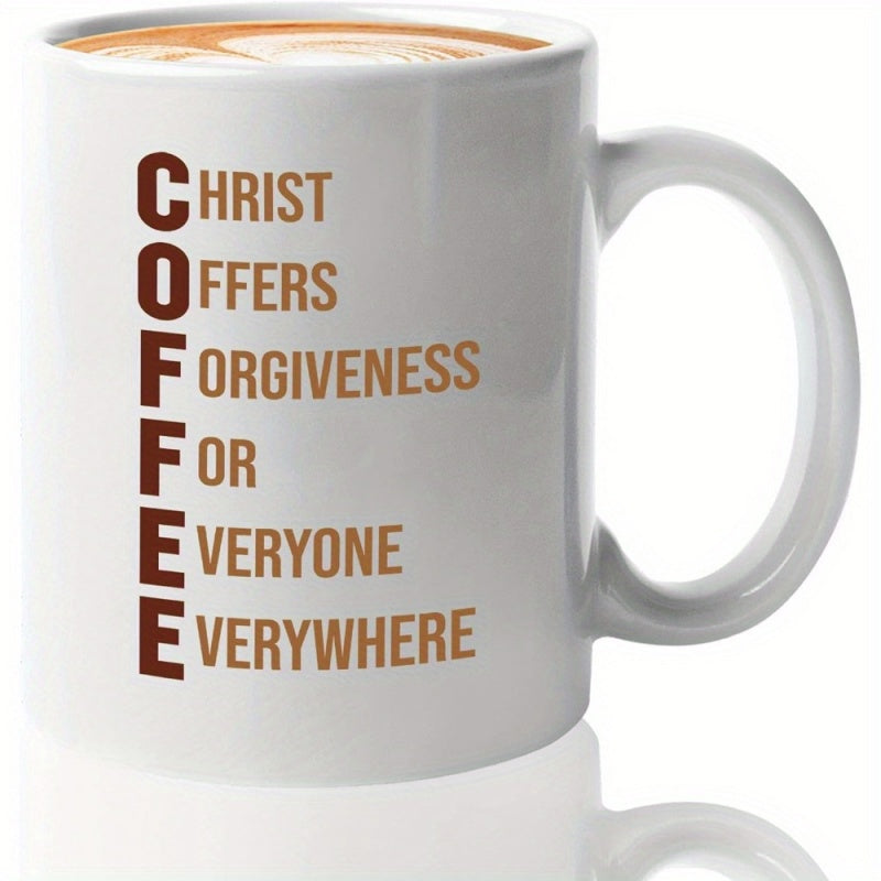 Tailorly White Ceramic 11 oz Mug - Coffee Christ Offers Forgiveness For Everyone Everywhere Minimalist White Ceramic Design With Bold Vertical Brown Typography