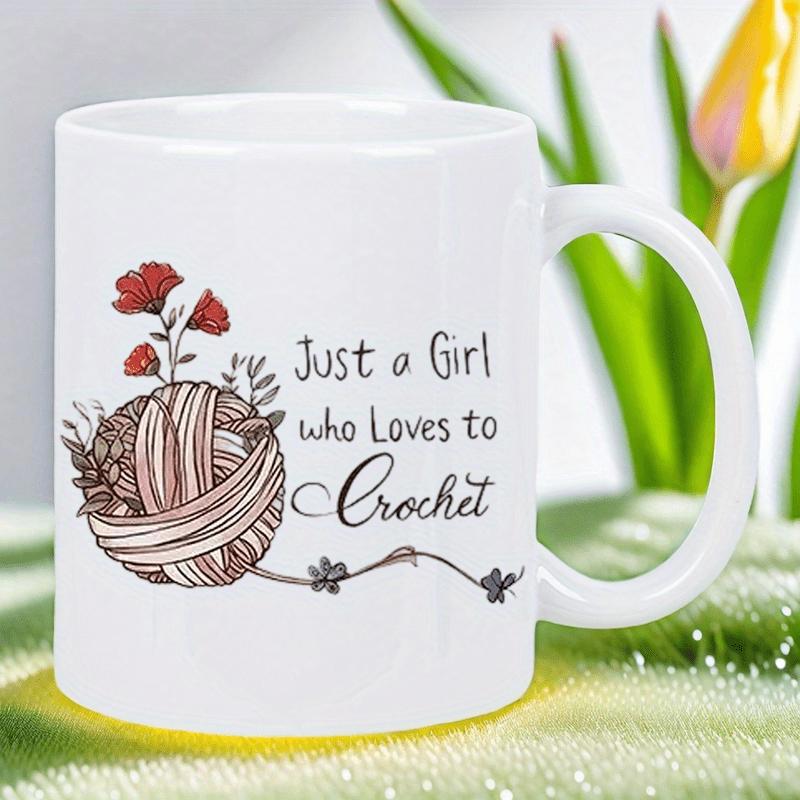 Tailorly White Ceramic 11 oz Mug - Just A Girl Who Loves To Crochet Soft Ball Of Yarn Adorned With Blooming Red Flowers And Greenery Yarn