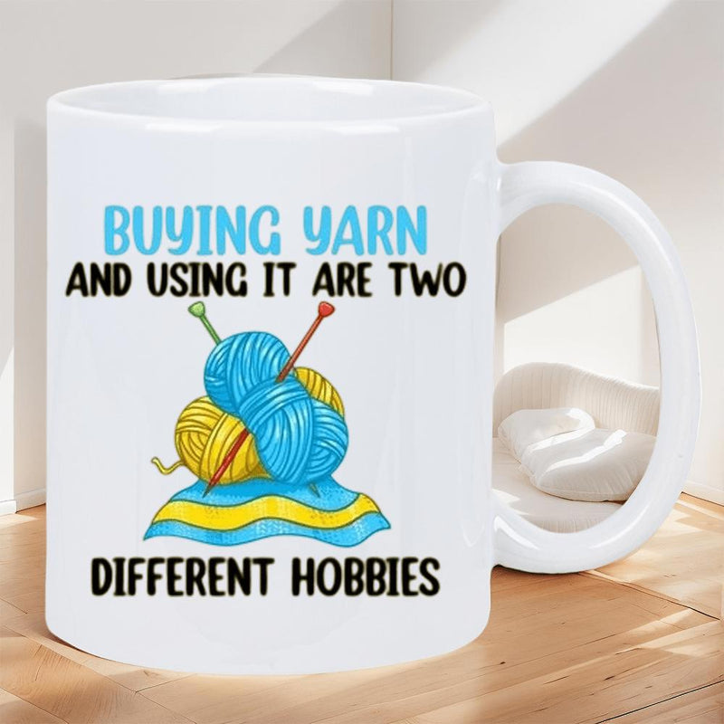 Tailorly White Ceramic 11 oz Mug - Buying Yarn And Using It Are Two Different Hobbies Colorful Knitting Wool Balls With Needles Resting On Wavy Blue Fabric Yarn