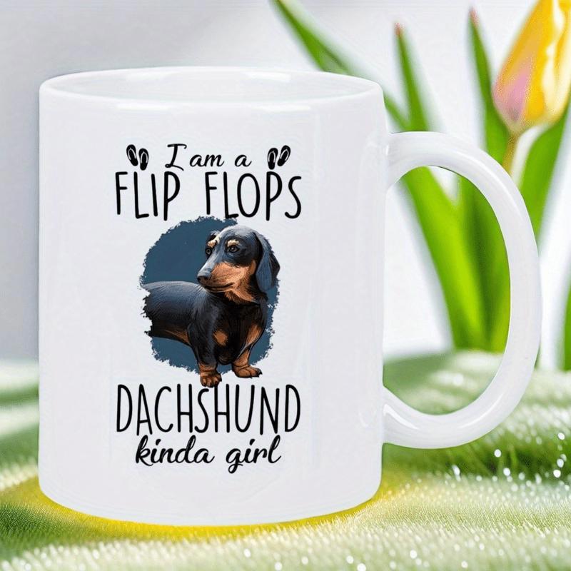 Tailorly White Ceramic 11 oz Mug - I Am A Flip Flops Dachshund Kinda Girl Adorable Miniature Wiener Dog Standing Inside Blue Textured Circular Splash Dachshund