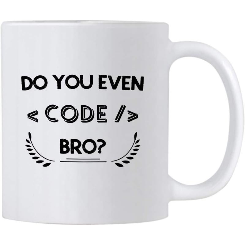 Tailorly White Ceramic 11 oz Mug - Do You Even Code Bro Minimalist Black Text With Programming Symbols And Laurel Wreath Mug