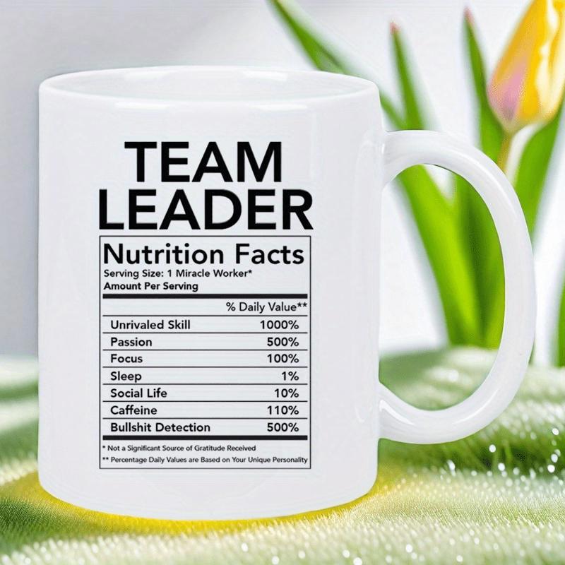 Tailorly White Ceramic 11 oz Mug - Team Leader Nutrition Facts Minimalist Black Grid Layout Featuring Humorous Office Themed Ingredients Label