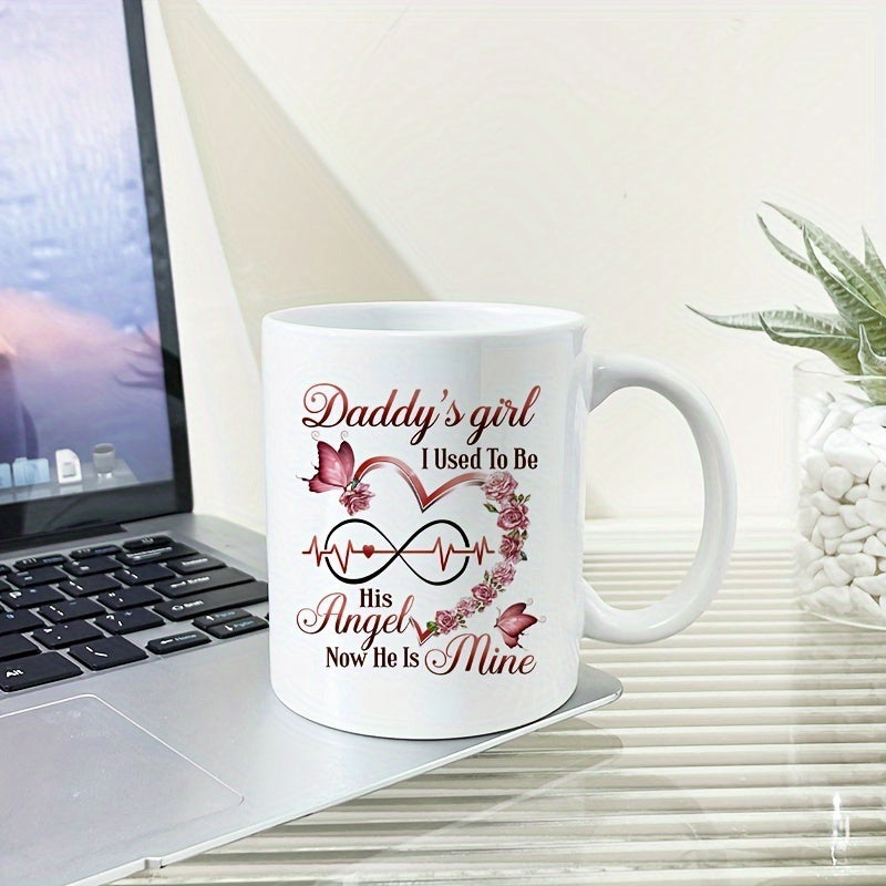 Tailorly White Ceramic 11 oz Mug - Daddys Girl I Used To Be His Angel Now He Is Mine Delicate Heart Shape Created By Tiny Flowers With Flying Pink Butterflies
