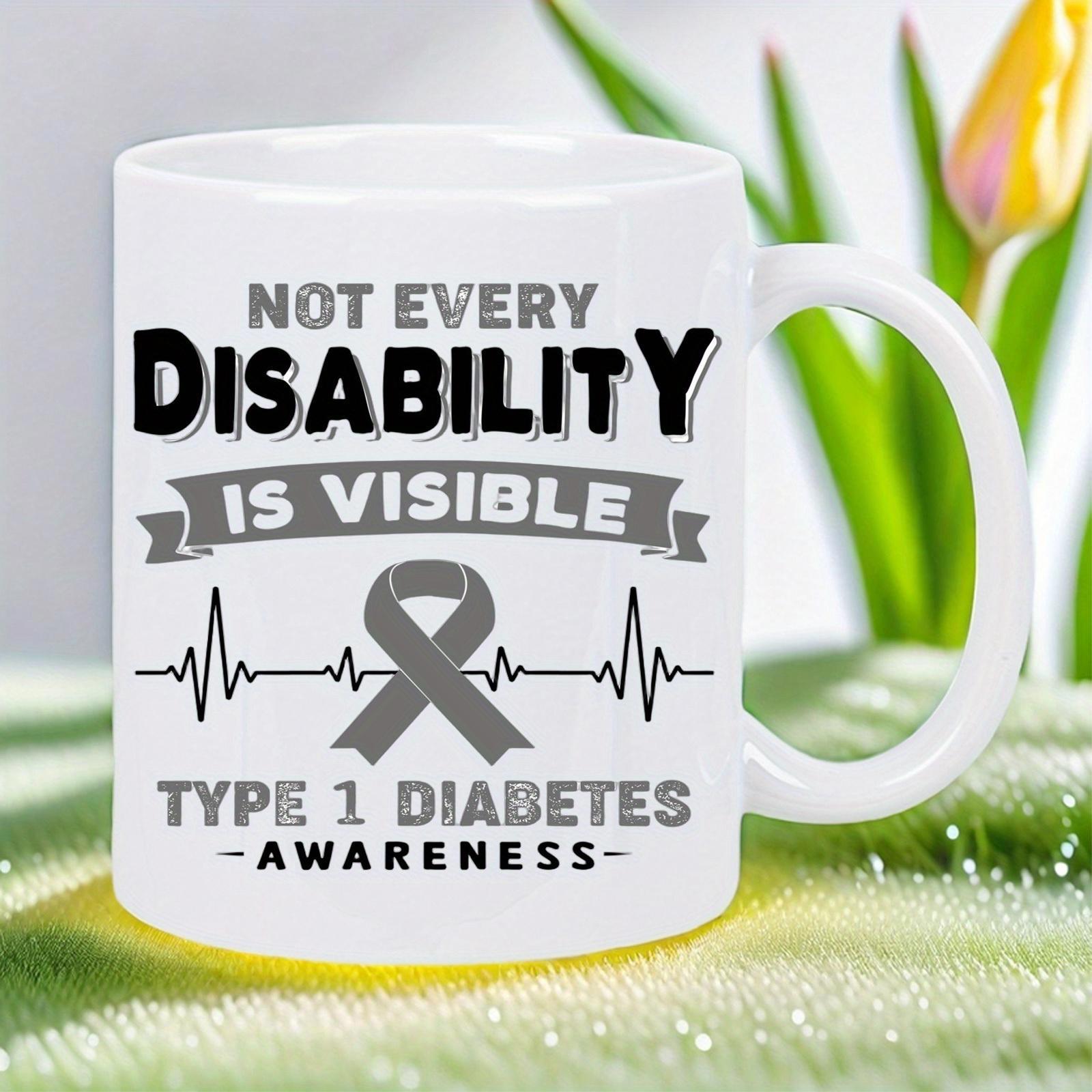 Tailorly White Ceramic 11 oz Mug - Not Every Disability Is Visible Type 1 Diabetes Awareness Gray Awareness Ribbon With Heartbeat Line Showing Health Support