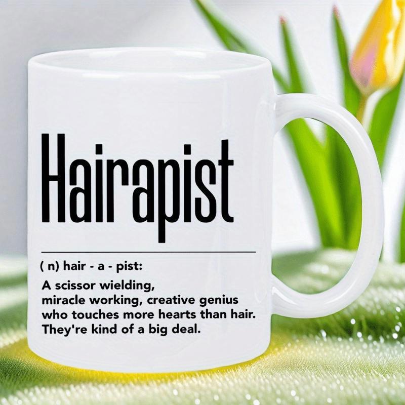 Tailorly White Ceramic 11 oz Mug - Hairapist Minimalist Black Bold Typography Set Against A Clean Background Mug