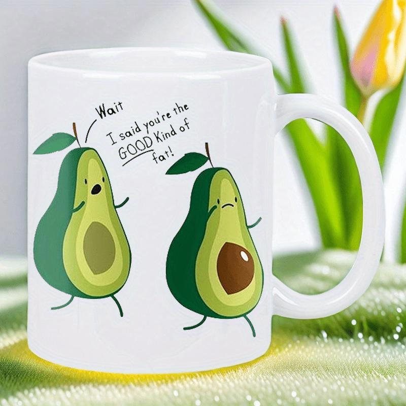 Tailorly White Ceramic 11 oz Mug - Wait I Said Youre The Good Kind Of Fat Two Friendly Cartoon Avocados Talking While Standing In Playful Pose Avocado