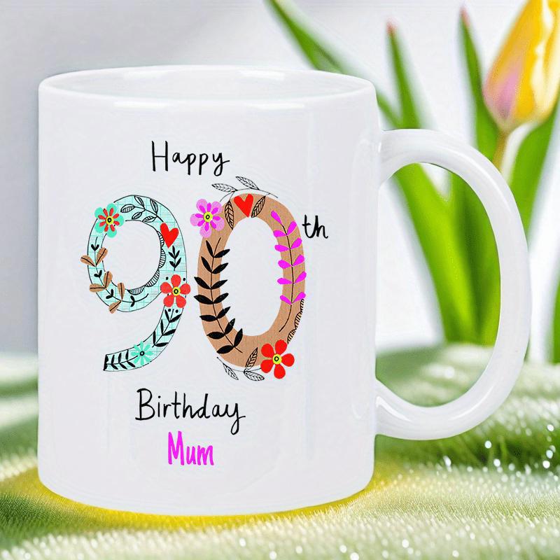Tailorly White Ceramic 11 oz Mug - Happy 90th Birthday Mum Colorful Artistic Floral Pattern Decorated With Delicate Blossoms And Leaves Numbers