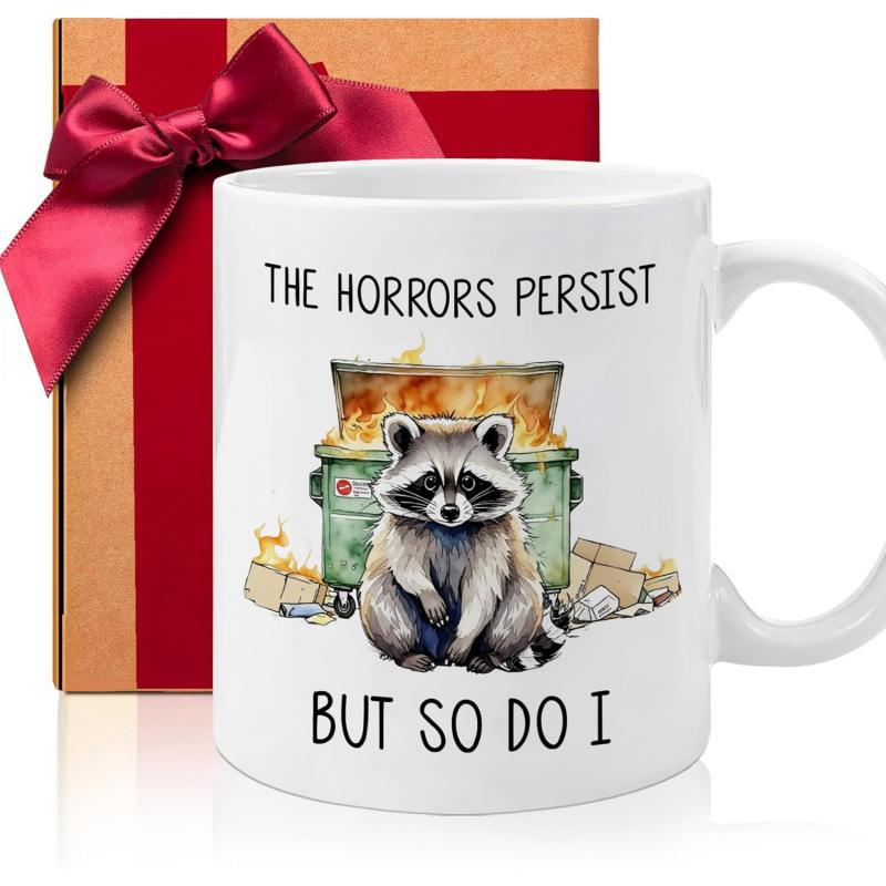Tailorly White Ceramic 11 oz Mug - The Horrors Persist But So Do I Sitting In Front Of A Burning Green Trash Dumpster Raccoon