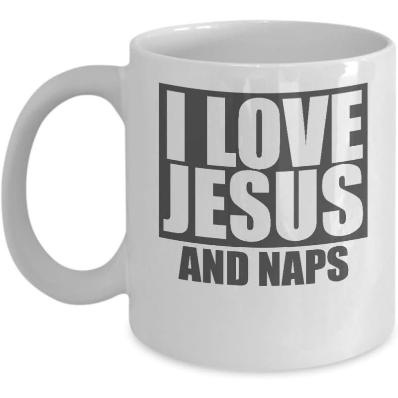 Tailorly White Ceramic 11 oz Mug - I Love Jesus And Naps Simple Bold Typography Contained Inside A Minimalist Dark Frame Mug