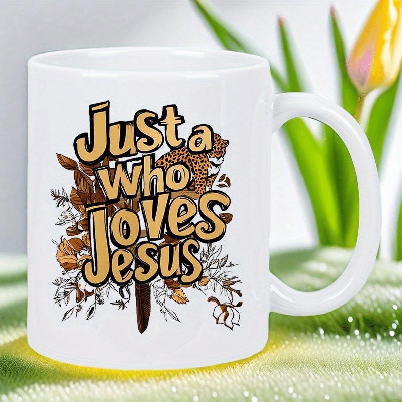 Tailorly White Ceramic 11 oz Mug - Just A Girl Who Loves Jesus Resting Wild Cat Sitting Among Beautiful Vintage Hand Drawn Flowers Leopard