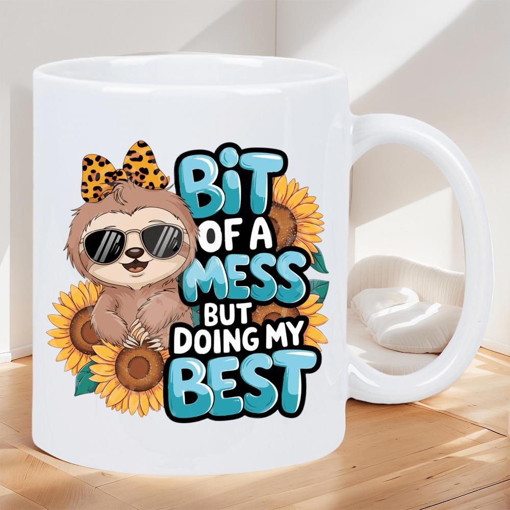 Tailorly White Ceramic 11 oz Mug - Bit Of A Mess But Doing My Best Adorable Cartoon Sloth Wearing Sunglasses Among Yellow Blooming Sunflowers Sloth