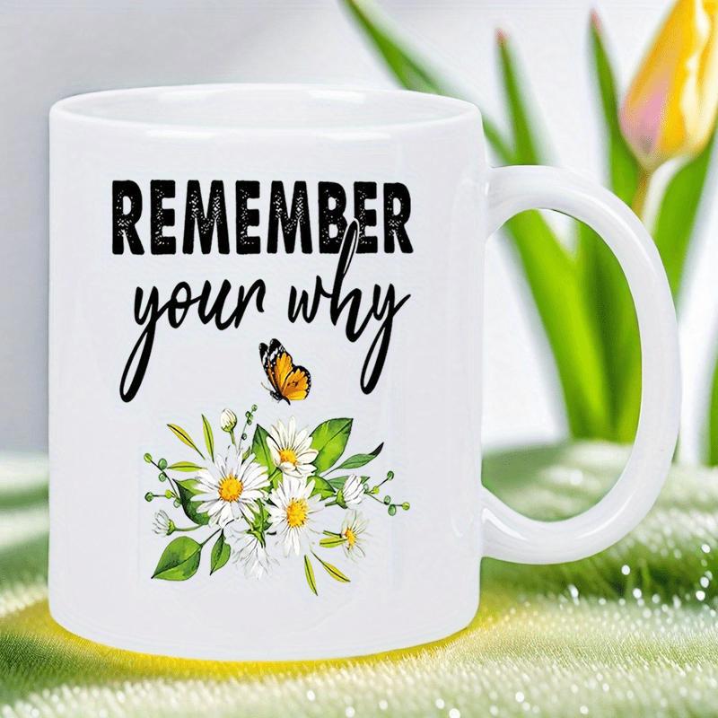 Tailorly White Ceramic 11 oz Mug - Remember Your Why Elegant Golden Butterfly Resting Near Blooming White Daisy Flower