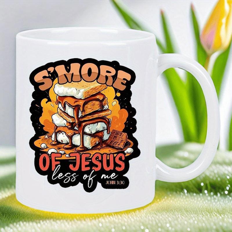 Tailorly White Ceramic 11 oz Mug - S More Of Jesus Less Of Me John 3 30 Toasted Marshmallows With Melting Chocolate And Crispy Graham Crackers Smores