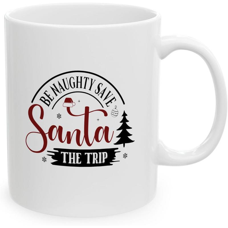 Tailorly White Ceramic 11 oz Mug - Be Naughty Save Santa The Trip Festive Pine Tree Silhouette With Tiny Snowflakes And Red Holiday Hat Mug