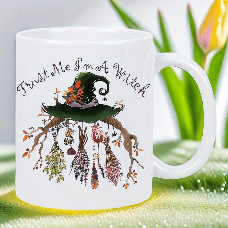 Tailorly White Ceramic 11 oz Mug - Trust Me Im A Witch Rustic Branch With Dried Botanical Herbs Hanging From A Magic Witch Hat