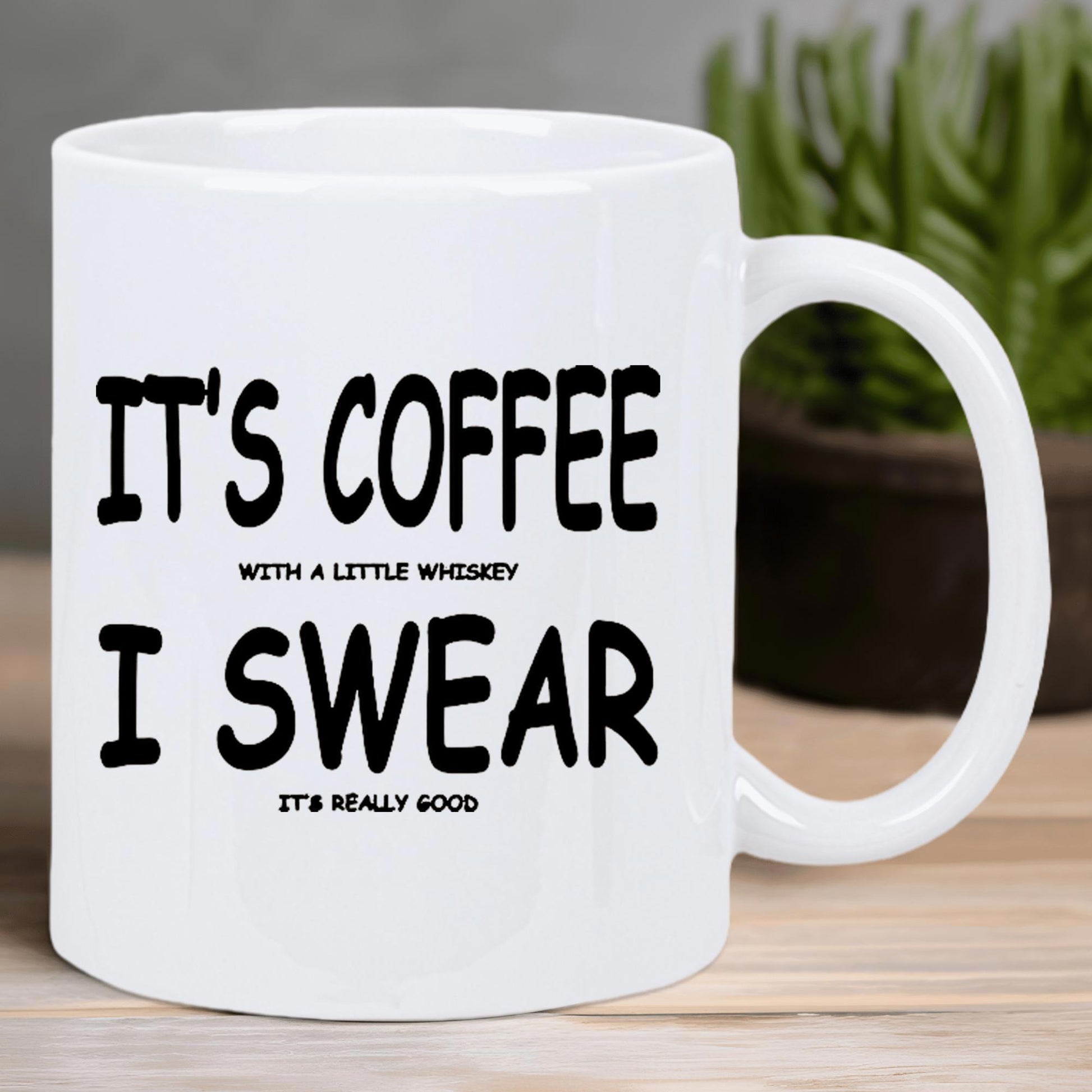 Tailorly White Ceramic 11 oz Mug - It's Coffee With A Little Whiskey I Swear It's Really Good Minimalist White Ceramic Vessel Featuring Bold Black Hand Drawn