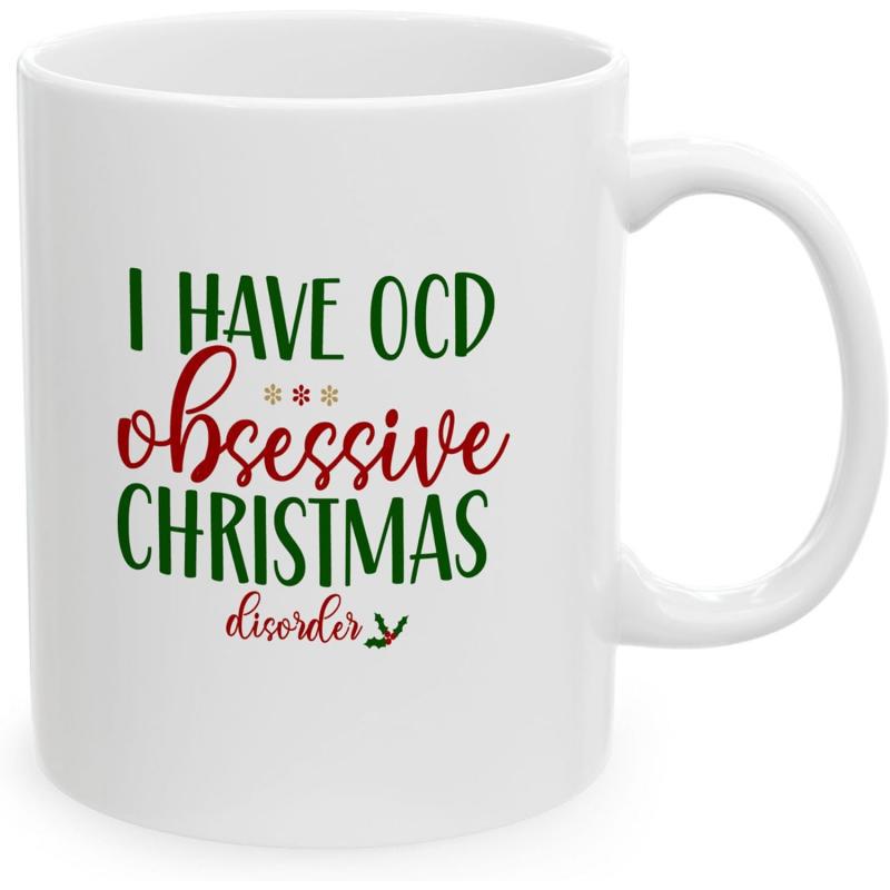 Tailorly White Ceramic 11 oz Mug - I Have OCD Obsessive Christmas Disorder Festive Holiday Theme Featuring Red And Green Elegant Decorative Typography Mug