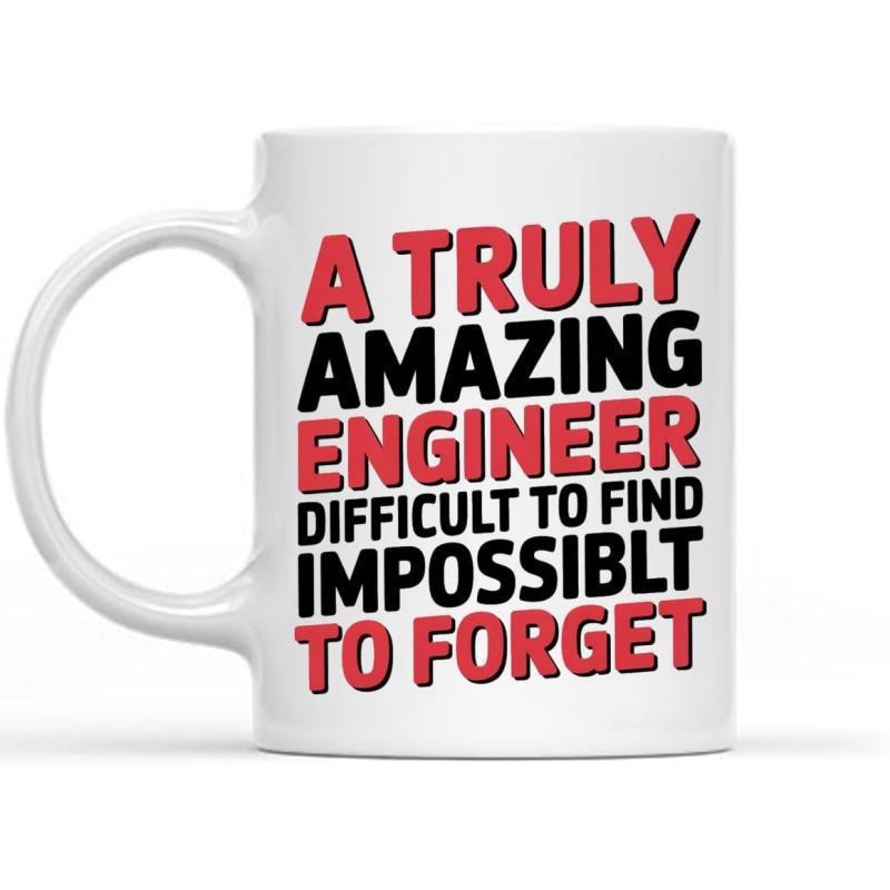 Tailorly White Ceramic 11 oz Mug - A Truly Amazing Engineer Difficult To Find Impossible To Forget Bold Red And Black Block Lettering On A Minimalist Professional