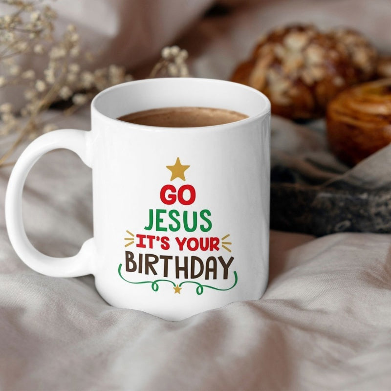 Tailorly White Ceramic 11 oz Mug - Go Jesus Its Your Birthday Festive Holiday Celebration Featuring A Shining Star And Colorful Birthday Slogan
