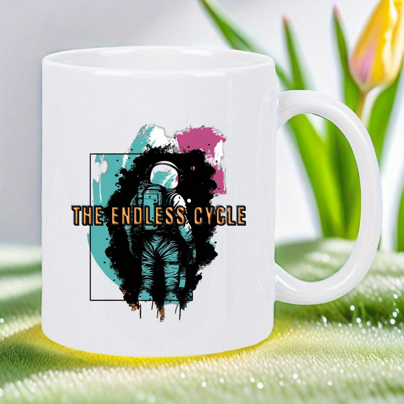 Tailorly White Ceramic 11 oz Mug - The Endless Cycle Standing Among Abstract Space Clouds And Cosmic Elements In Deep Space Astronaut