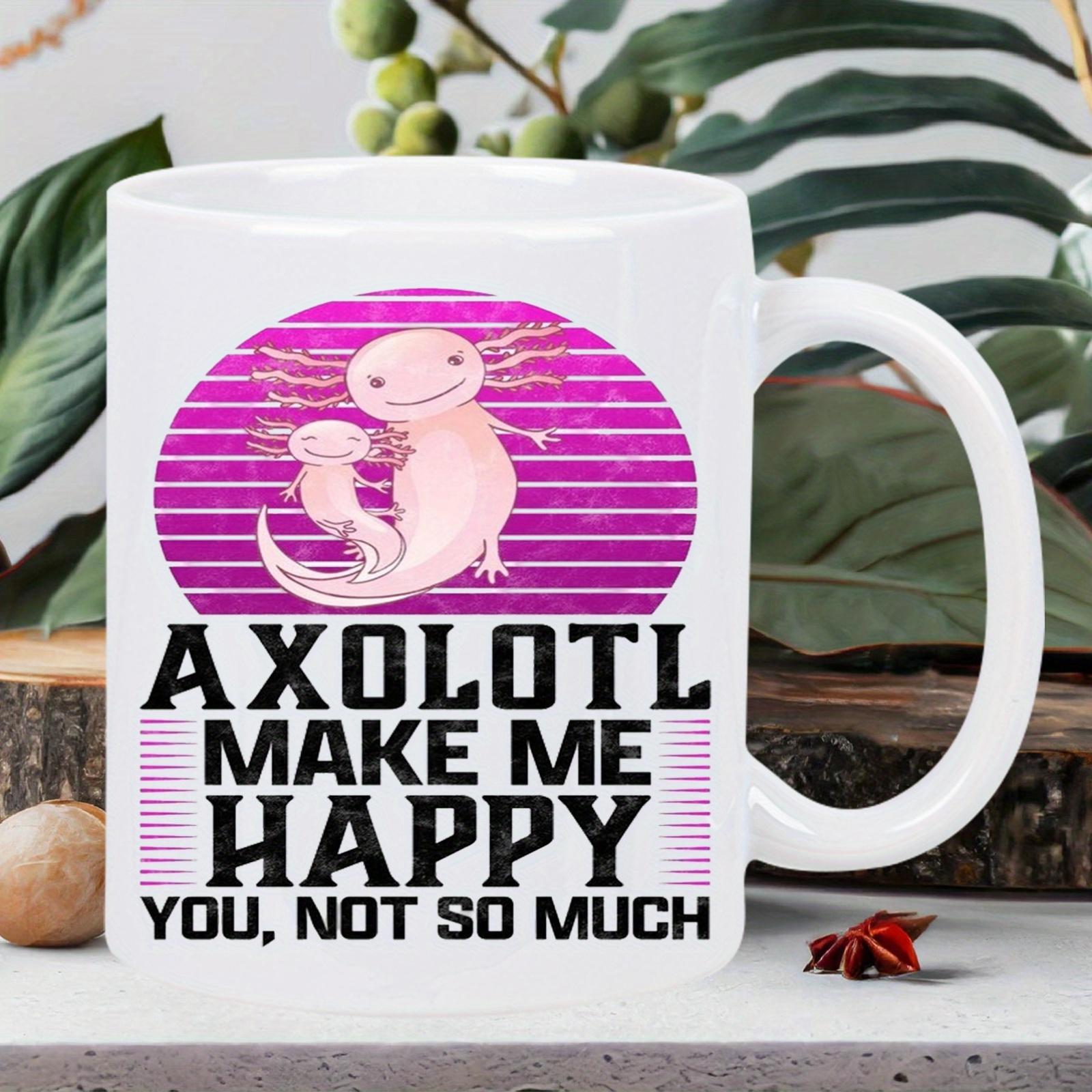 Tailorly White Ceramic 11 oz Mug - Axolotl Make Me Happy You Not So Much Cute Pink Creatures Swimming Within A Purple Striped Retro Sunset Background Axolotl