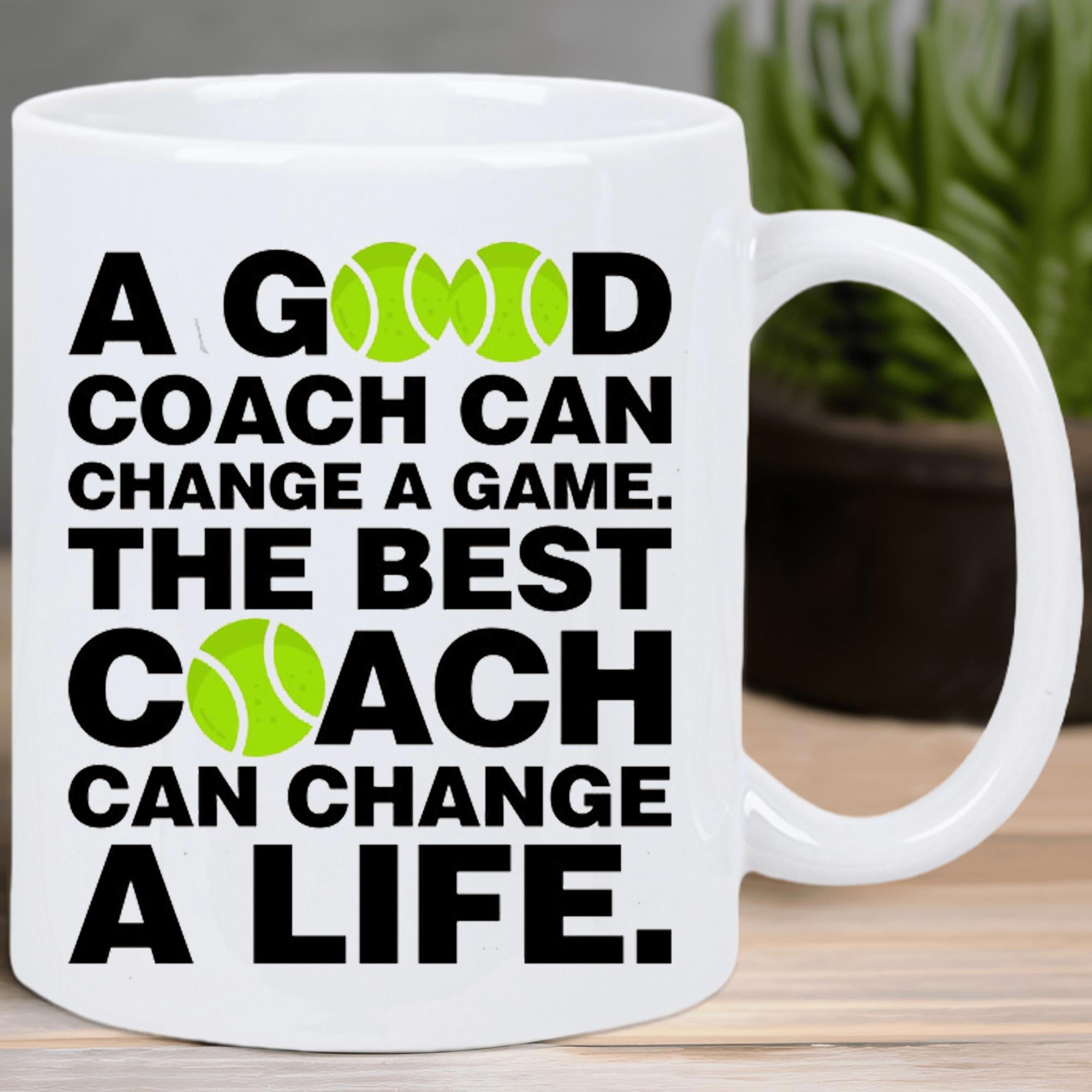 Tailorly White Ceramic 11 oz Mug - A Good Coach Can Change A Game The Best Coach Can Change A Life Three Neon Tennis Balls Inside Bold Black Inspirational