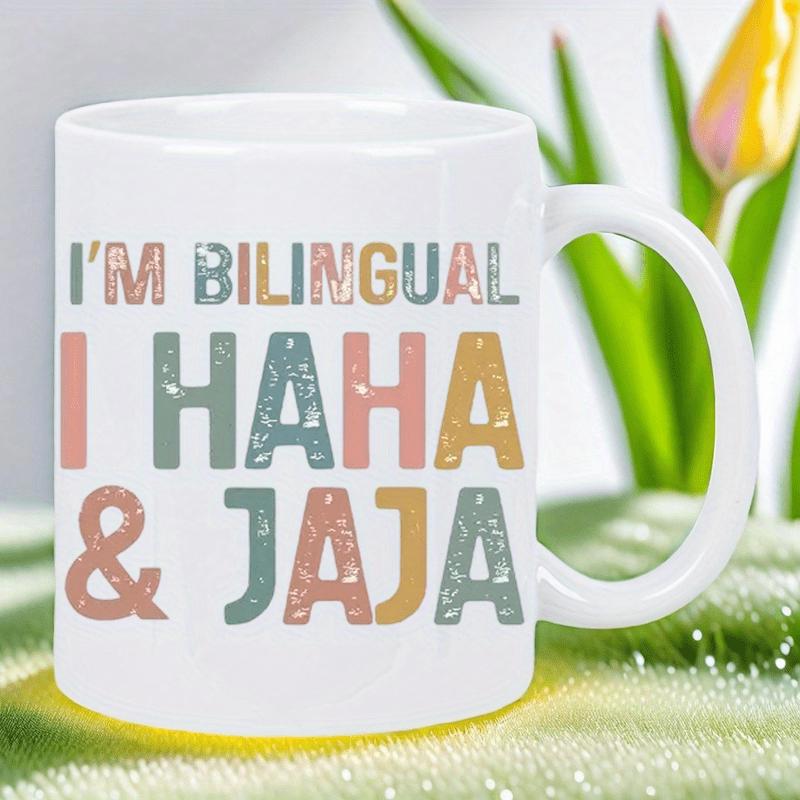 Tailorly White Ceramic 11 oz Mug - Im Bilingual I Haha Jaja Vintage Retro Textured Typography Standing On Sunlight Grass Field Mug