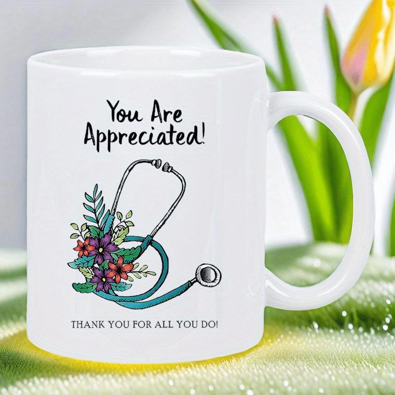 Tailorly White Ceramic 11 oz Mug - You Are Appreciated Thank You For All You Do Artistic Floral Stethoscope With Colorful Blooming Flowers Medical Profession