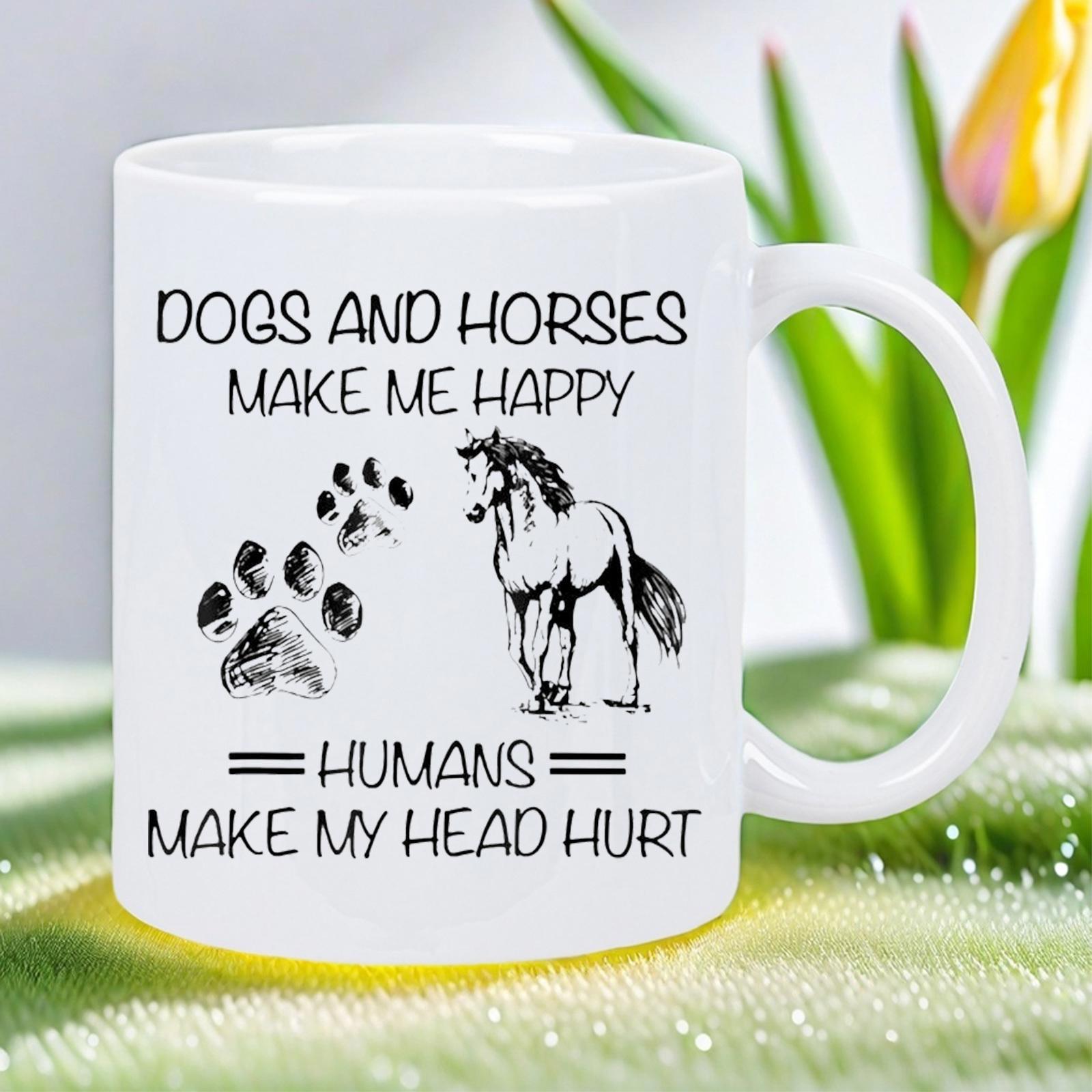 Tailorly White Ceramic 11 oz Mug - Dogs And Horses Make Me Happy Humans Make My Head Hurt Detailed Black Ink Sketch Featuring Canine Paw Prints Beside A Majestic
