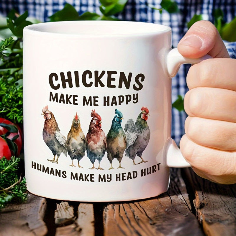 Tailorly White Ceramic 11 oz Mug - Chickens Make Me Happy Humans Make My Head Hurt Vibrant Watercolor Farm Poultry Standing In A Straight Horizontal Row Chicken