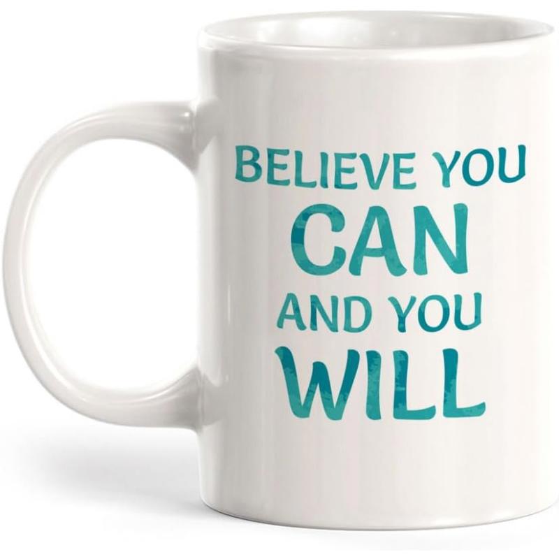 Tailorly White Ceramic 11 oz Mug - Believe You Can And You Will Inspirational Typography Set In Vibrant Teal On A