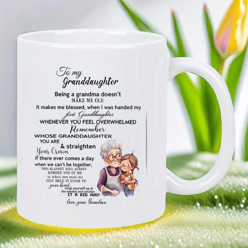 Tailorly White Ceramic 11 oz Mug - To My Granddaughter Heartwarming Illustration Featuring A Loving Grandmother Hugging Her Sweet Grandchild Mug
