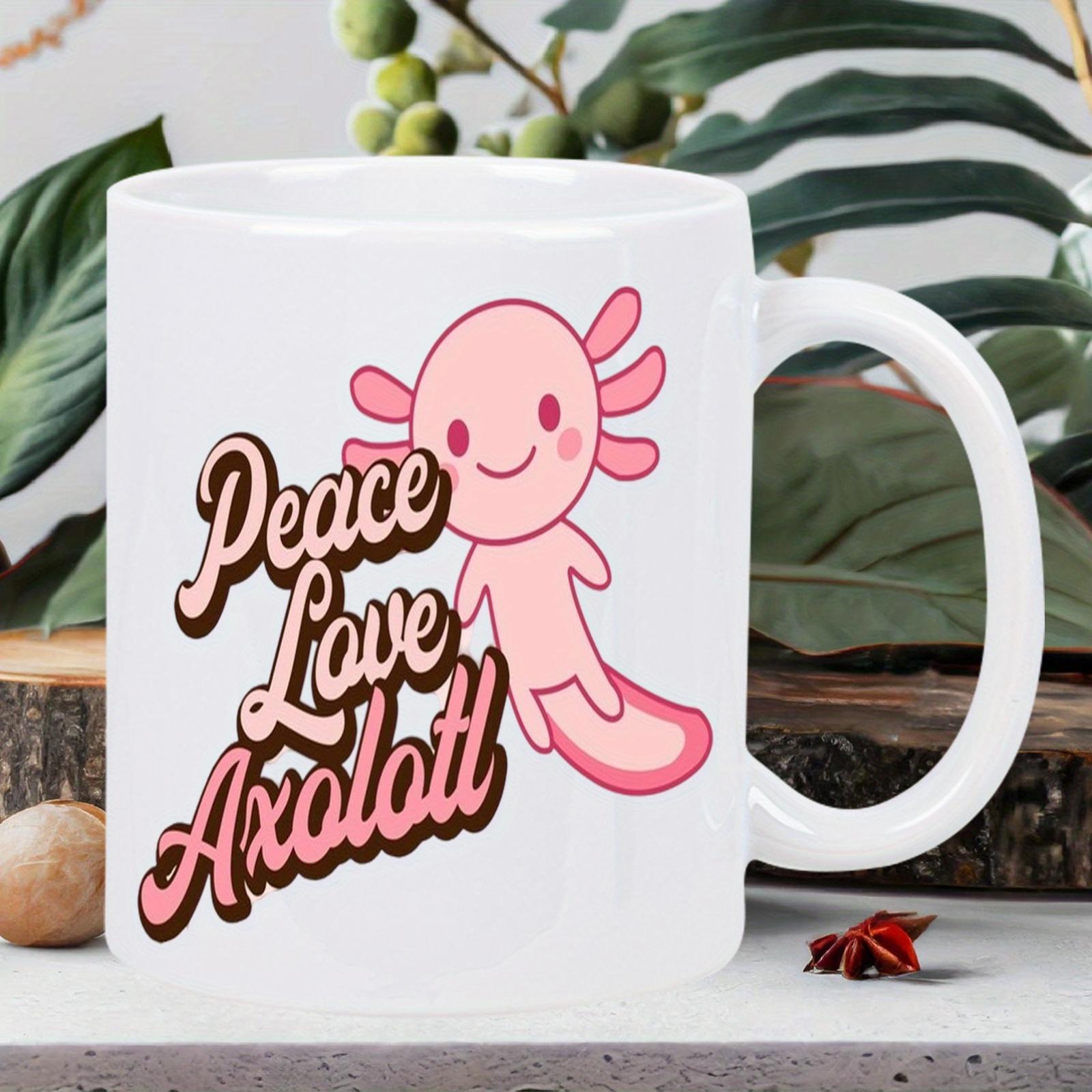 Tailorly White Ceramic 11 oz Mug - Peace Love Axolotl Cute Smiling Pink Creature With Retro Styled Artistic Lettering Axolotl