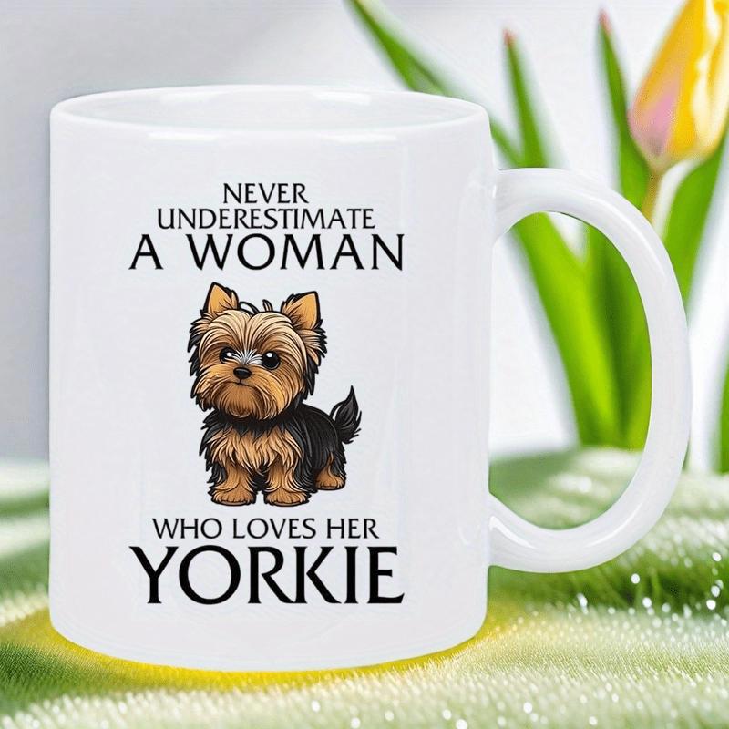 Tailorly White Ceramic 11 oz Mug - Never Underestimate A Woman Who Loves Her Yorkie Cute Fluffy Small Dog Standing On White Surface With Sweet Expression Yorkie